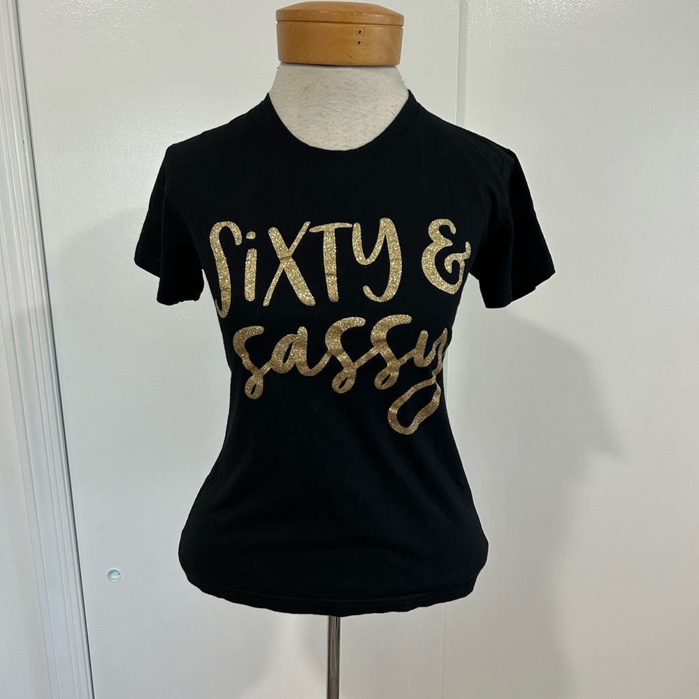 60th Birthday “Sixty & Sassy" Black w/Gold Sparkling Foil Letters Tee Shirt